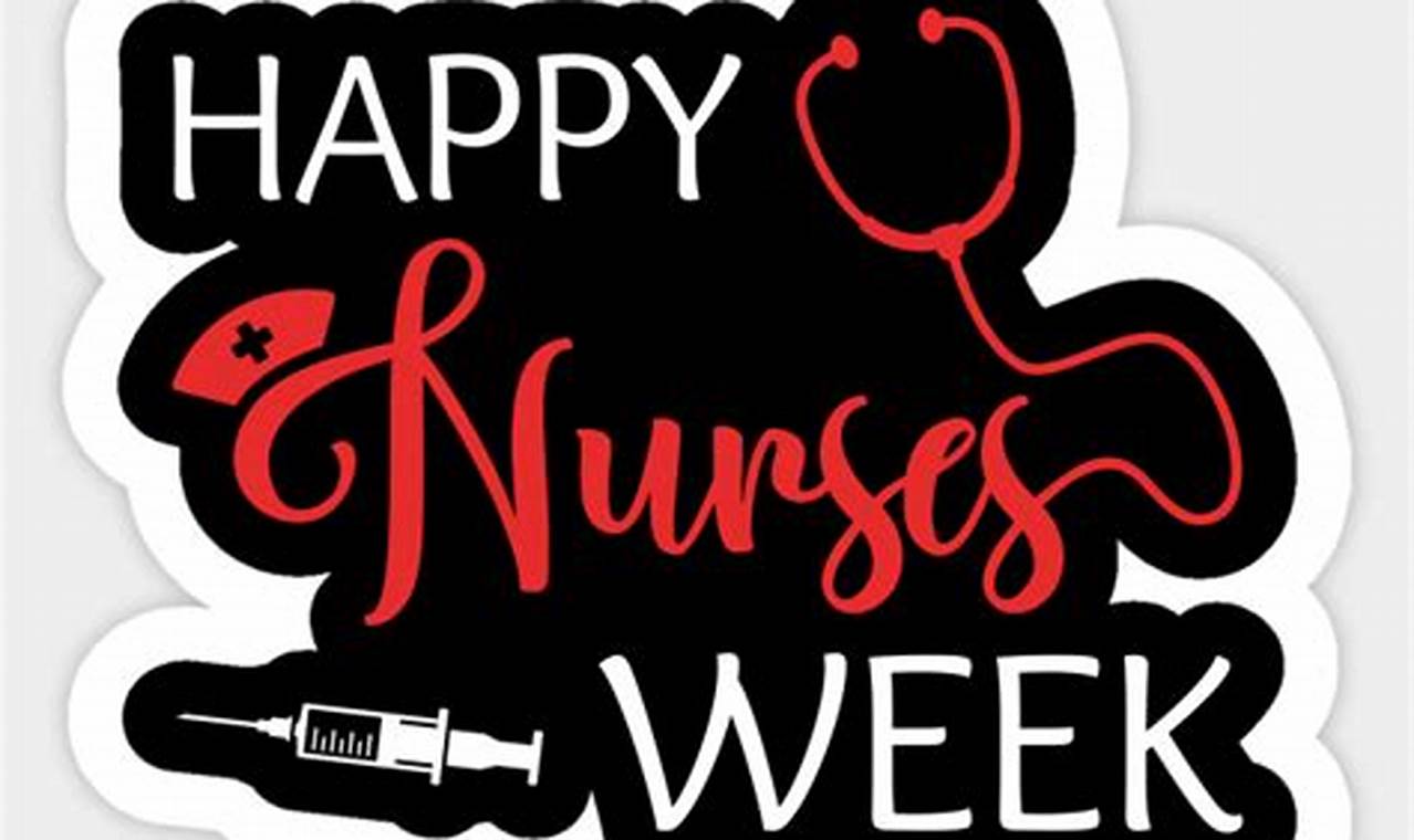 Free Nurses Week 2024 Lok