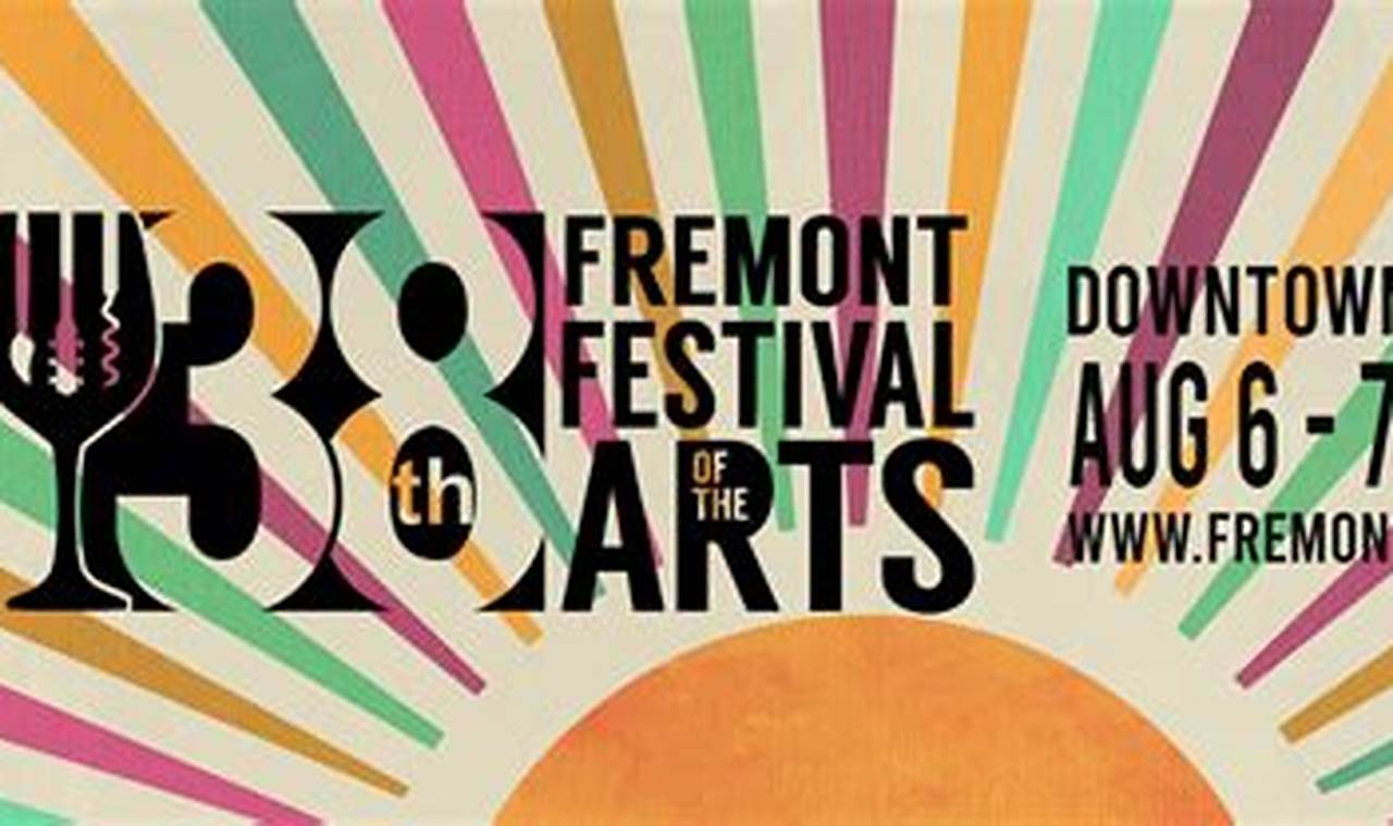 Fremont Festival Of Arts 2024 Schedule
