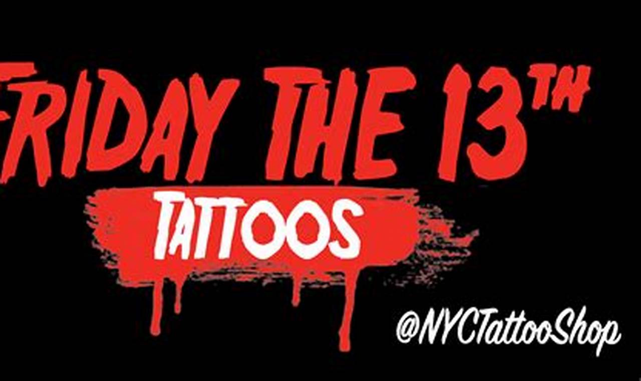 Friday The 13th Tattoos October 2024