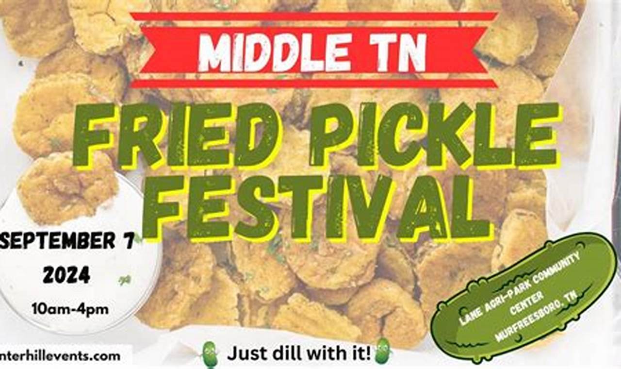 Fried Pickle Festival 2024