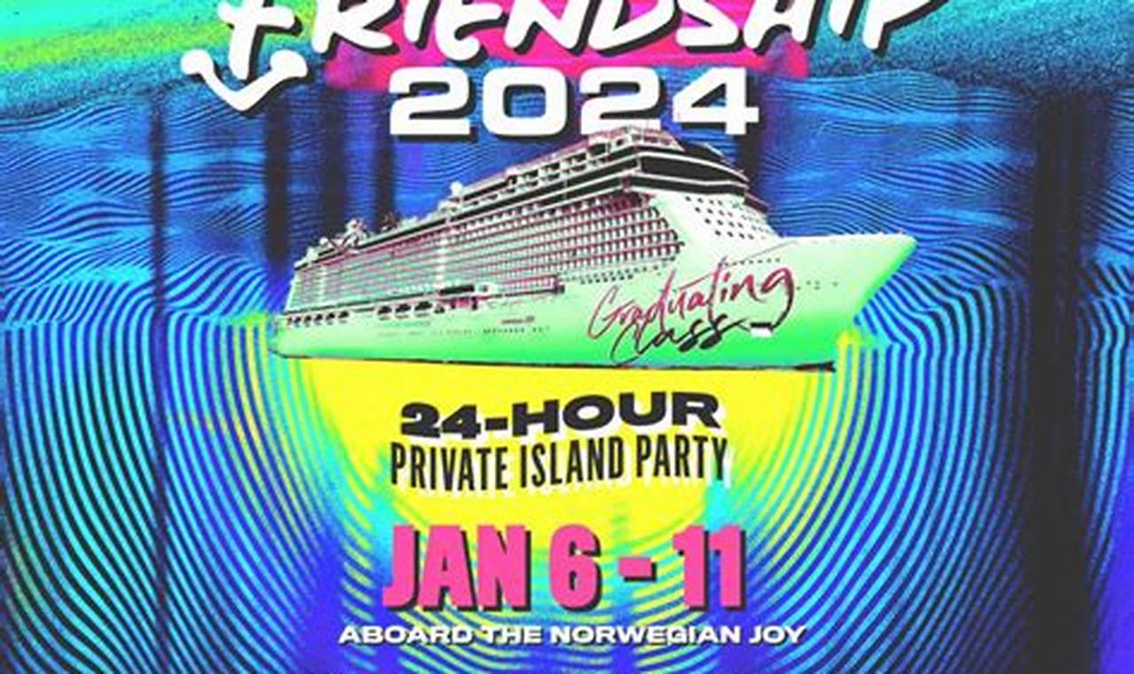 Friendship Cruise 2024