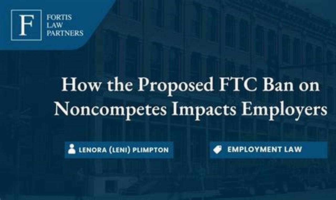 Ftc Ban Noncompetes