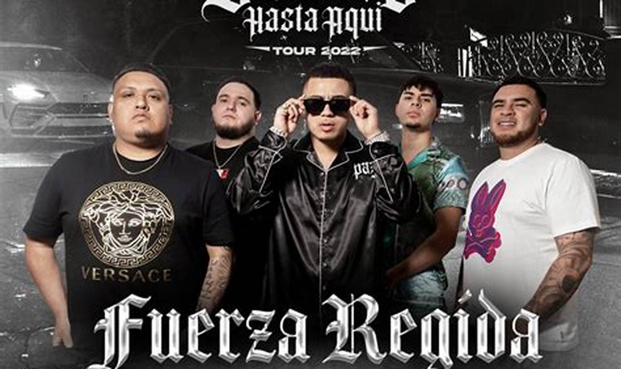 Fuerza Regida - Otra Peda Tour 2024 Schedule