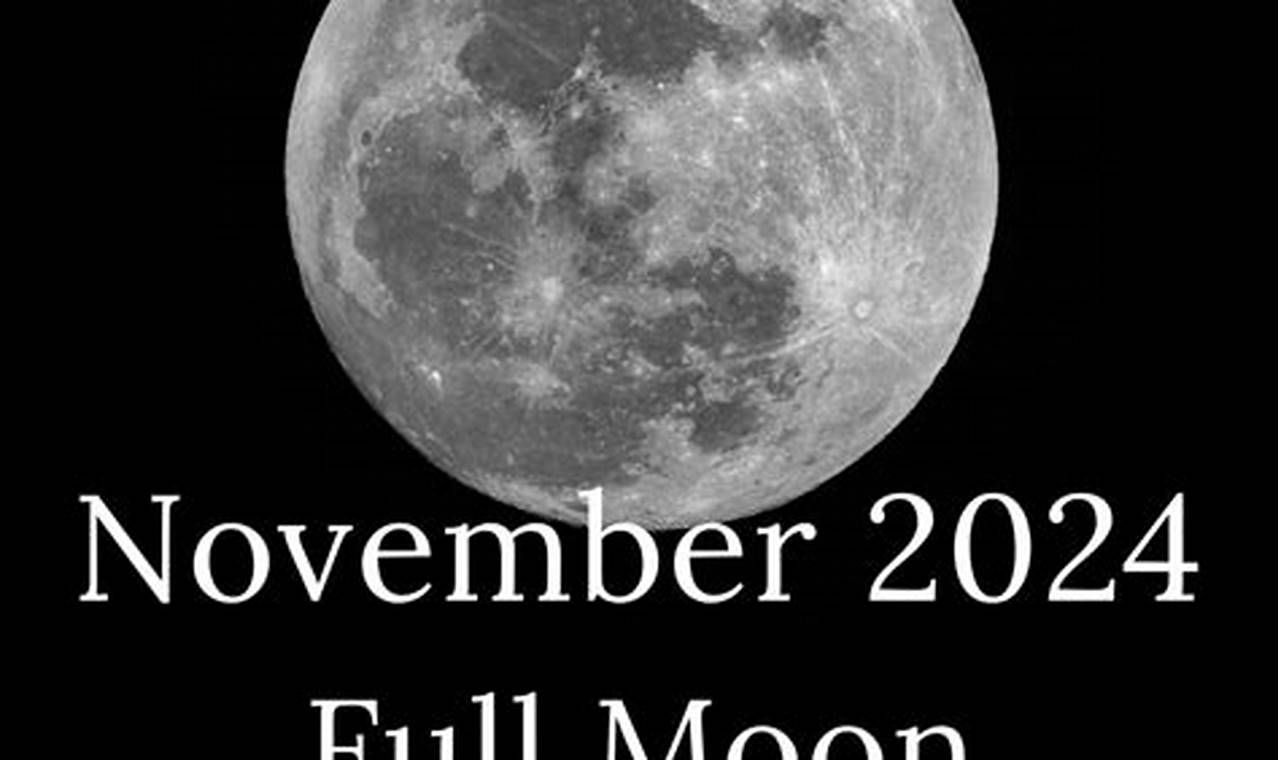 Full Moon November 2024 Manifestation