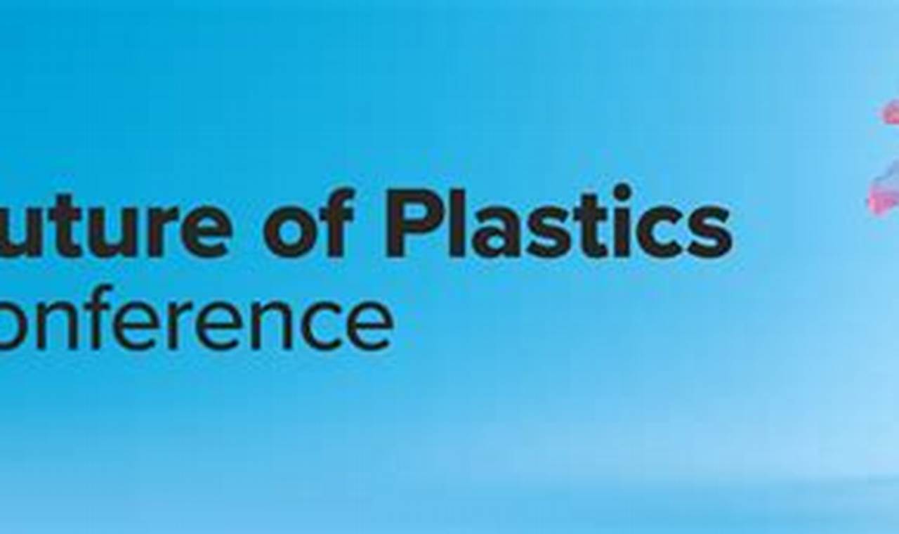 Future Of Plastics Conference 2024 Election