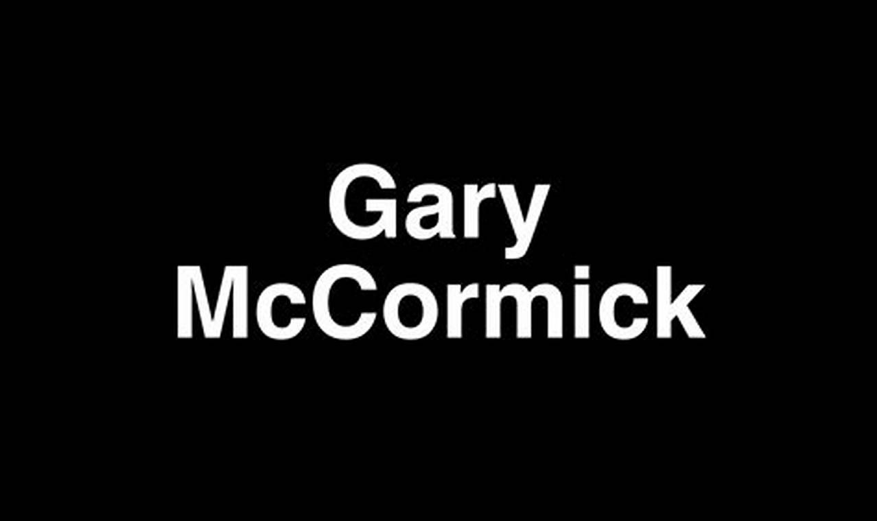 Gary Mccormick Net Worth