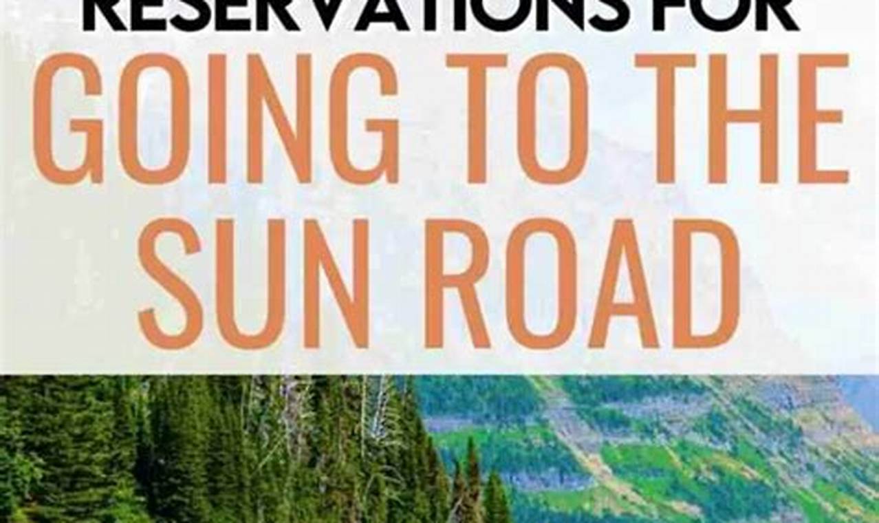 Going To The Sun Road Tickets 2024