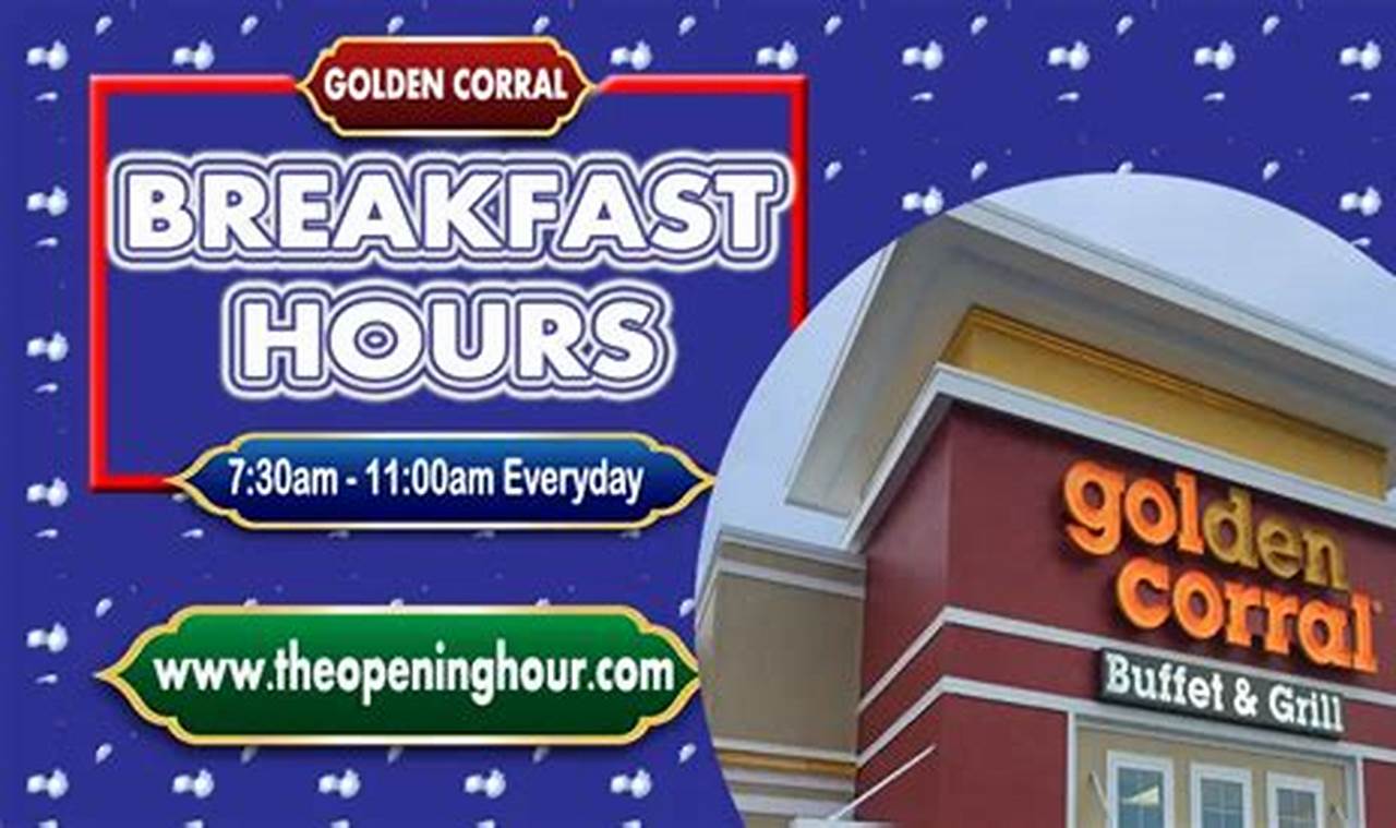 Golden Corral Breakfast Hours 2024 Prices
