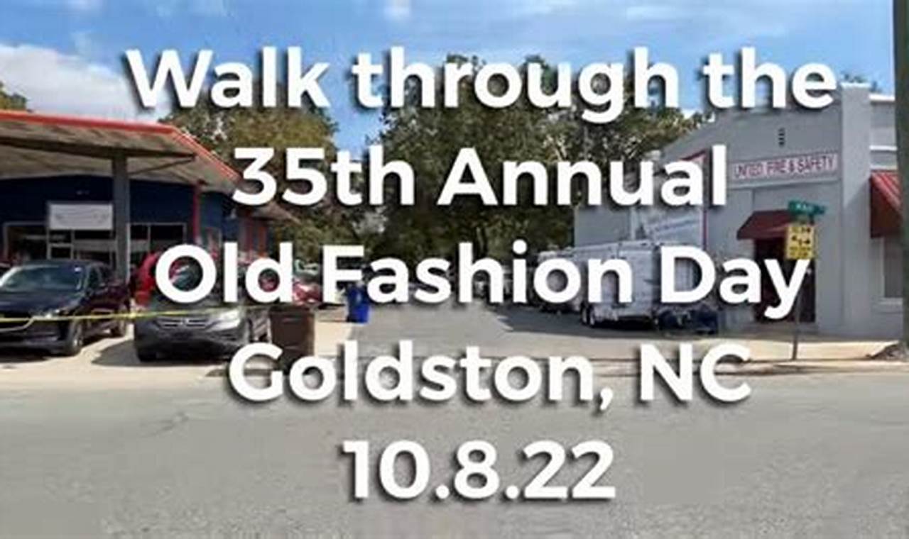 Goldston Old Fashion Day 2024