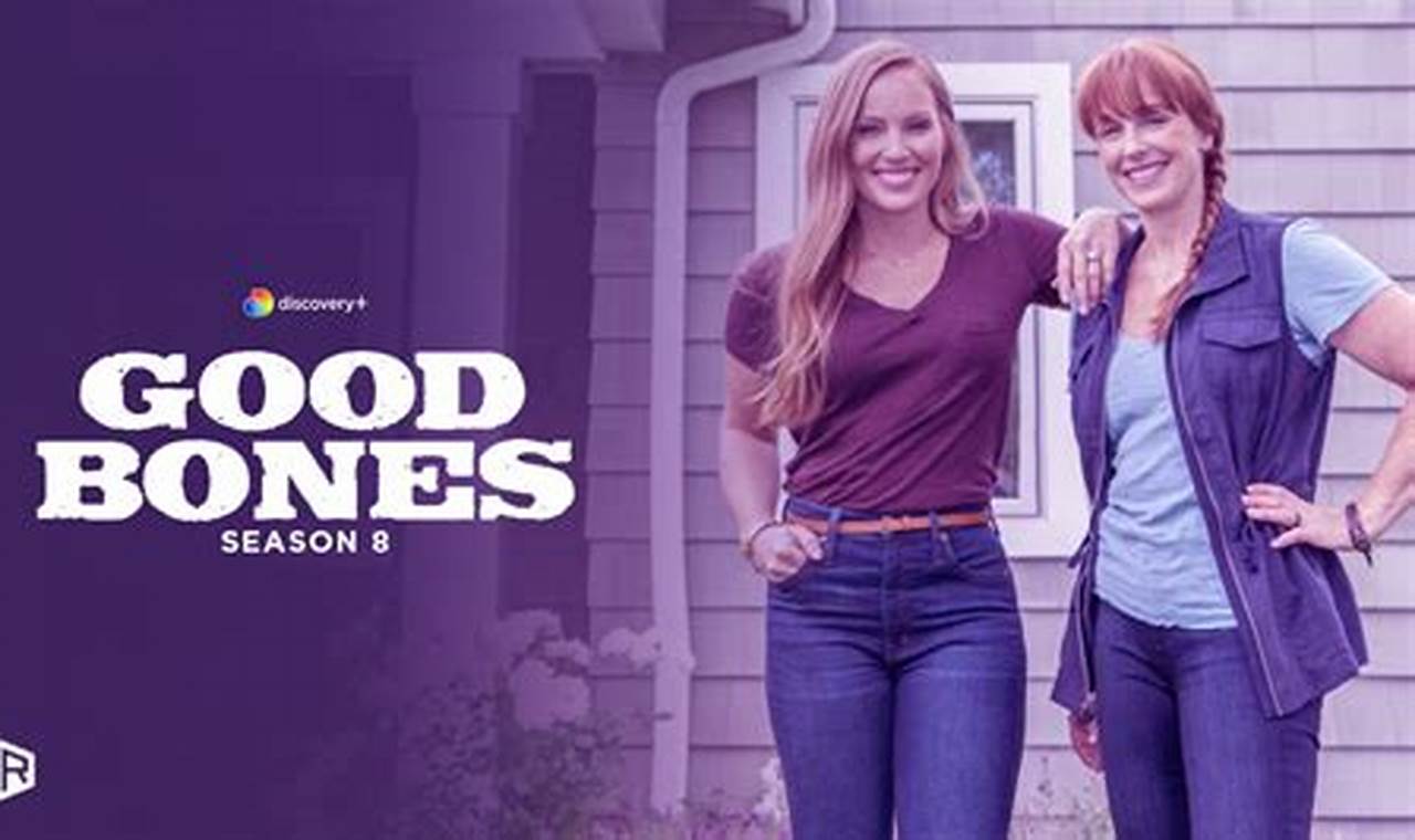 Good Bones 2024 Season 8