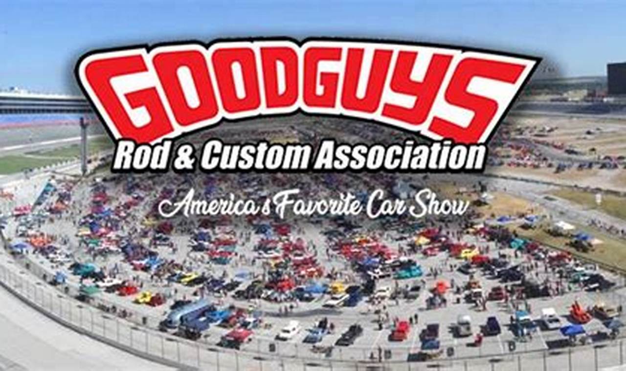 Goodguys Texas Motor Speedway 2024