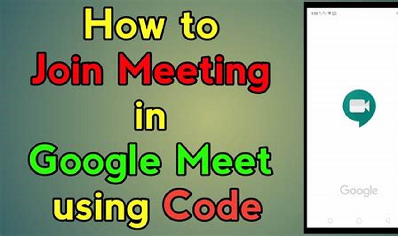 Google Meet Codes 2024