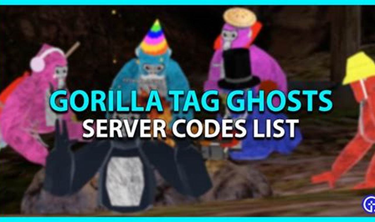 Gorilla Tag Ghost Server Codes 2024