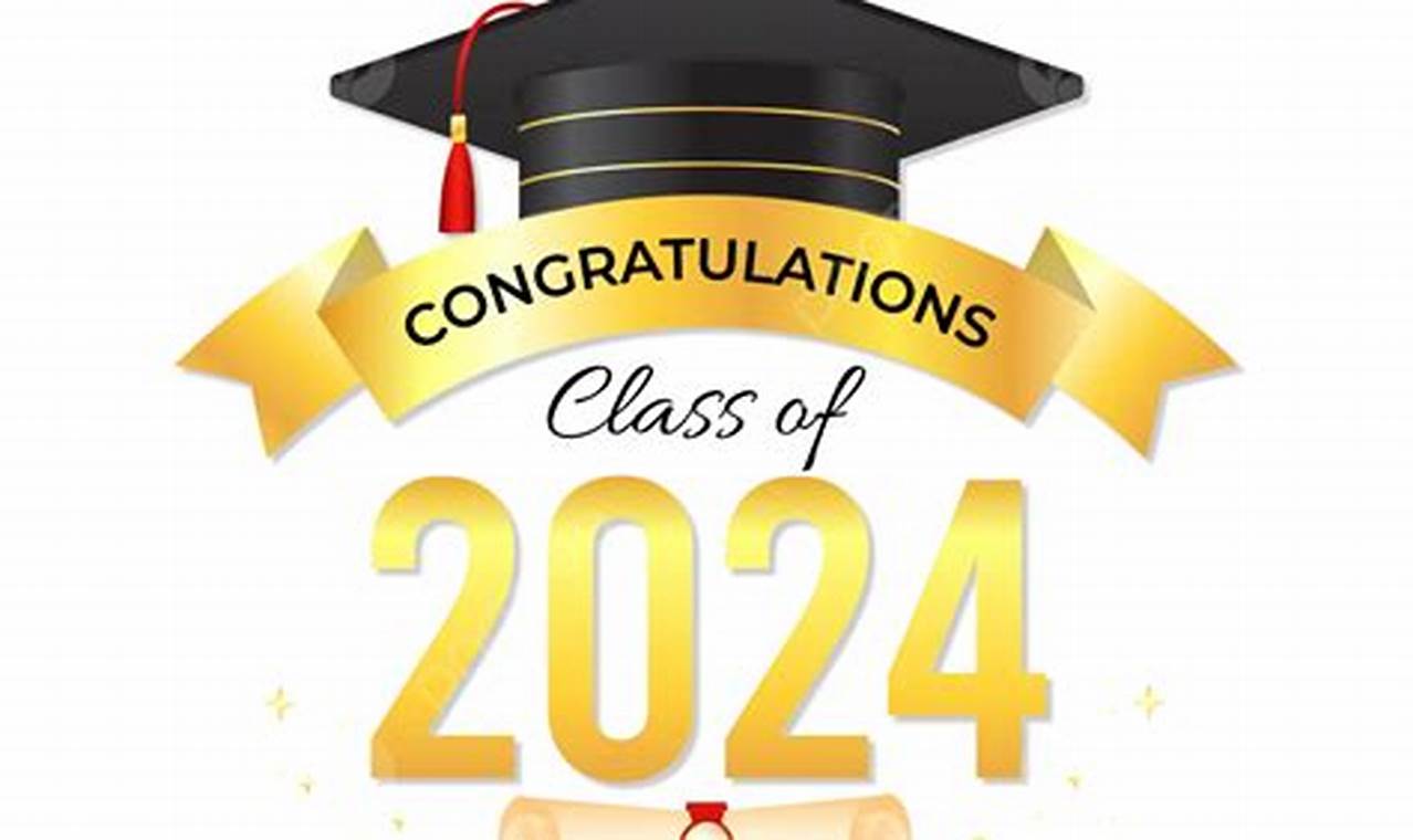 Graduation Class Of 2024