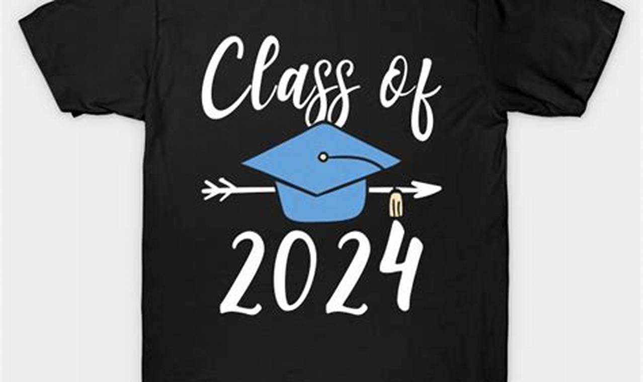Graduation Shirts 2024