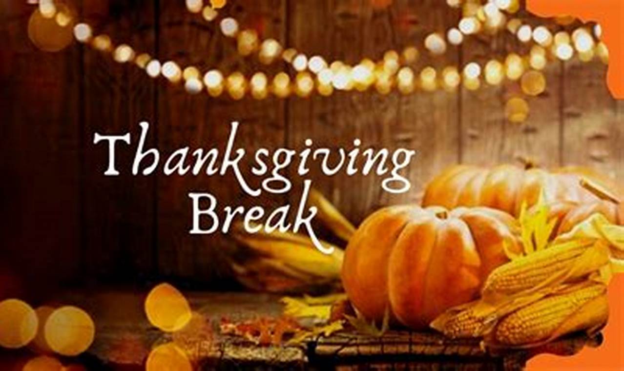 Gvsu Thanksgiving Break 2024