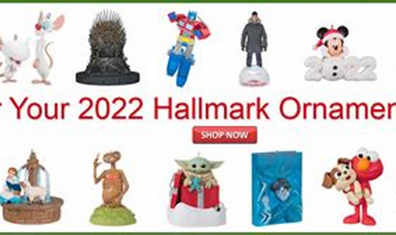 Hallmark Limited Quantity Ornaments 2024