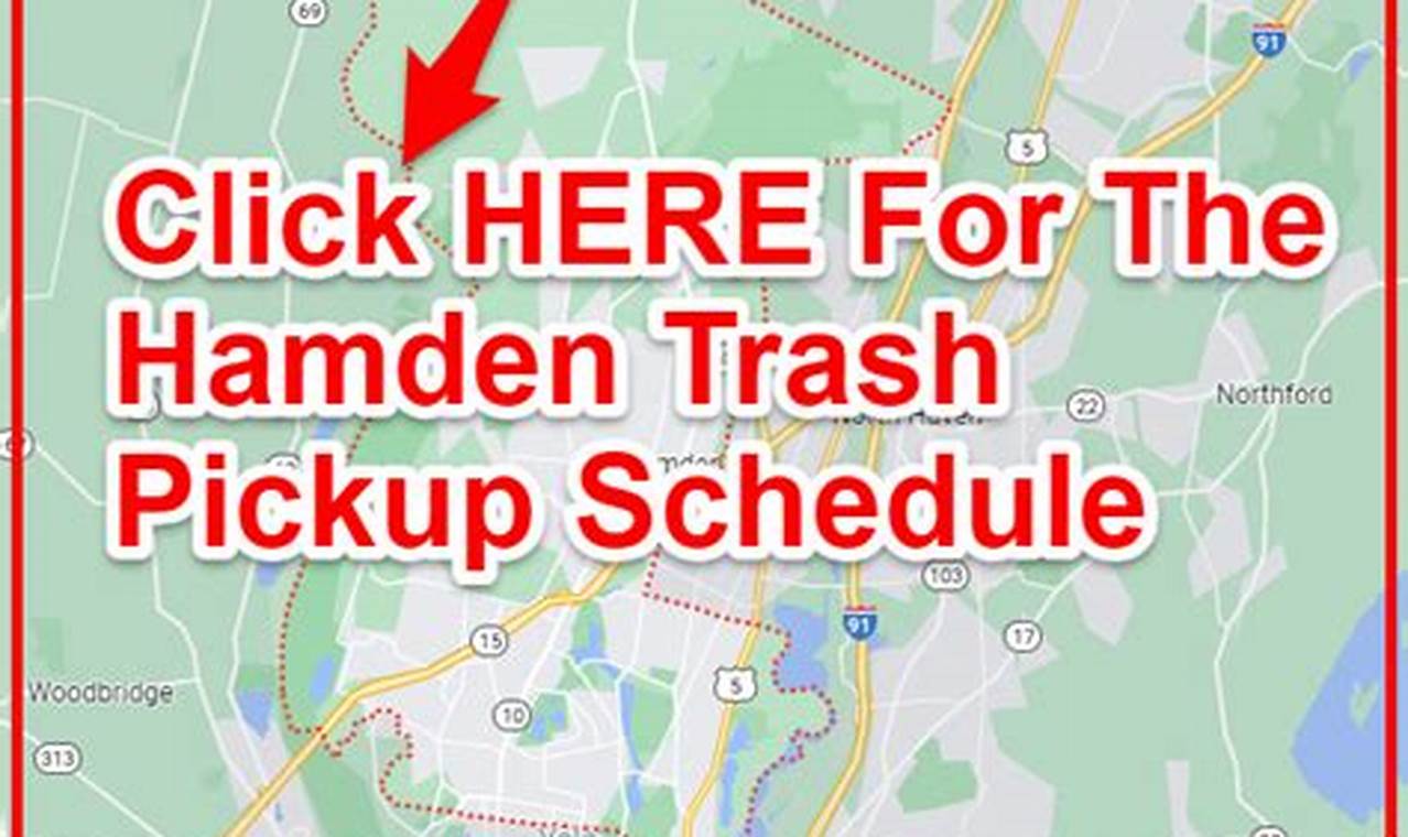 Hamden Trash Pickup Schedule 2024