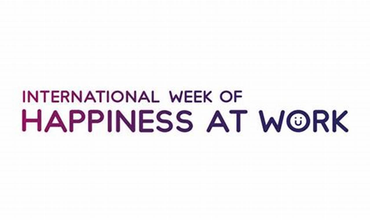 Happiness At Work Week 2024