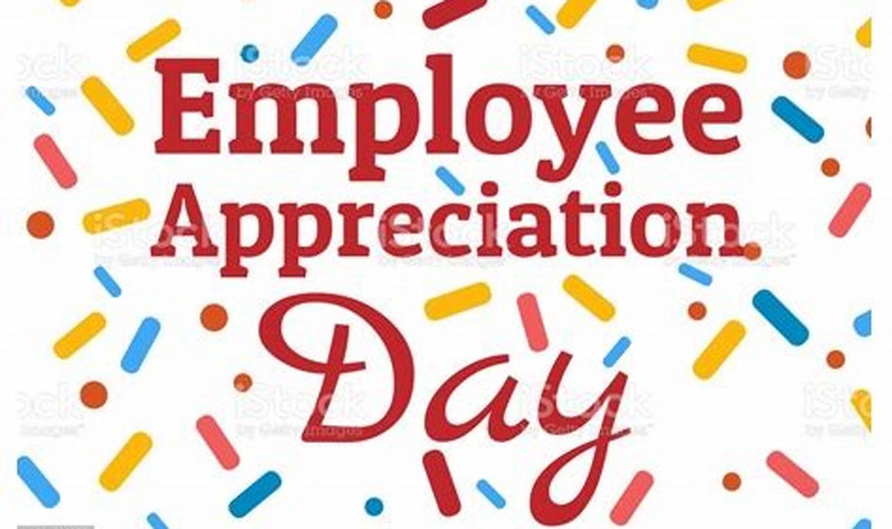 Happy Employee Appreciation Day 2024