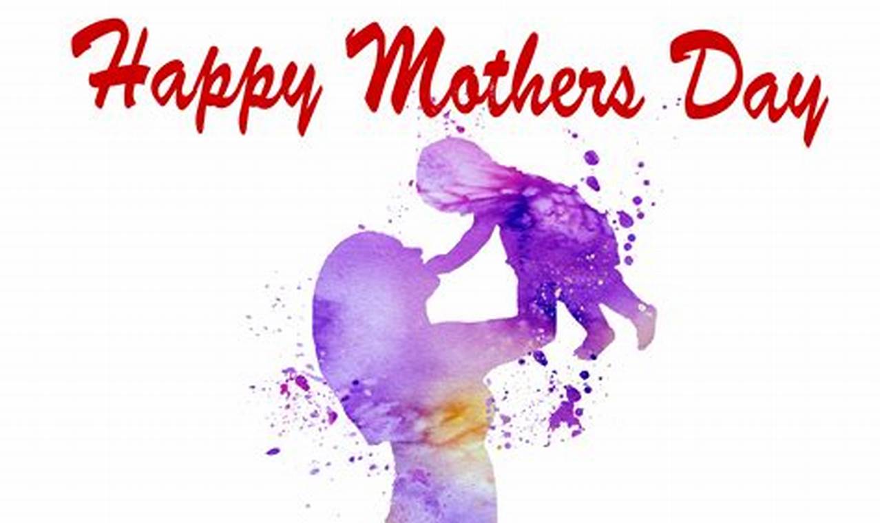 Happy Mother'S Day 2024 Images