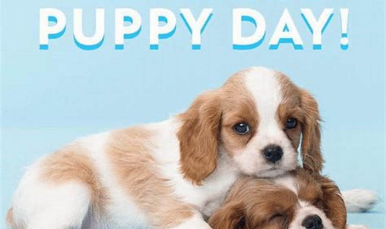 Happy National Puppy Day Images