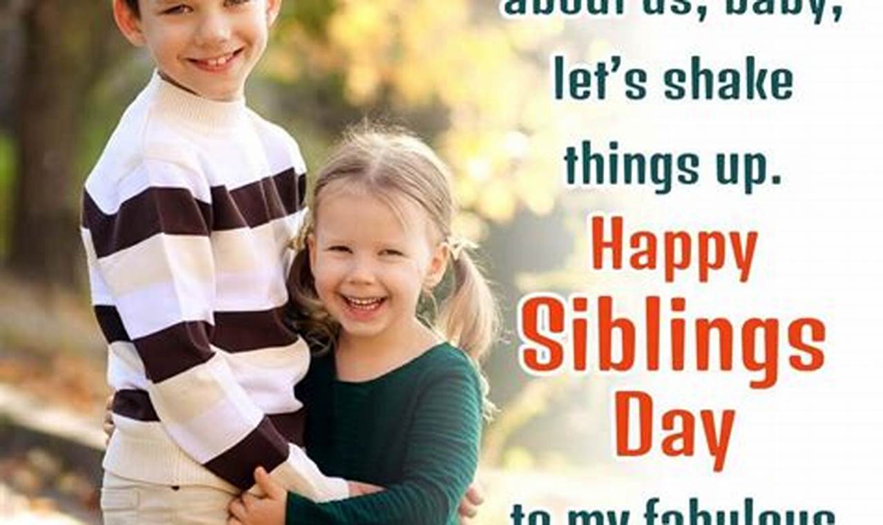 Happy Siblings Day 2024