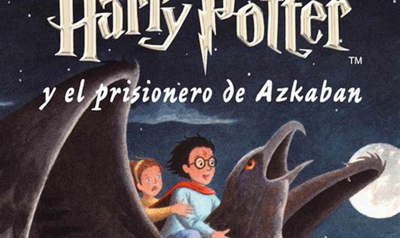 Harry Potter Y El Prisionero De Azkaban Libro