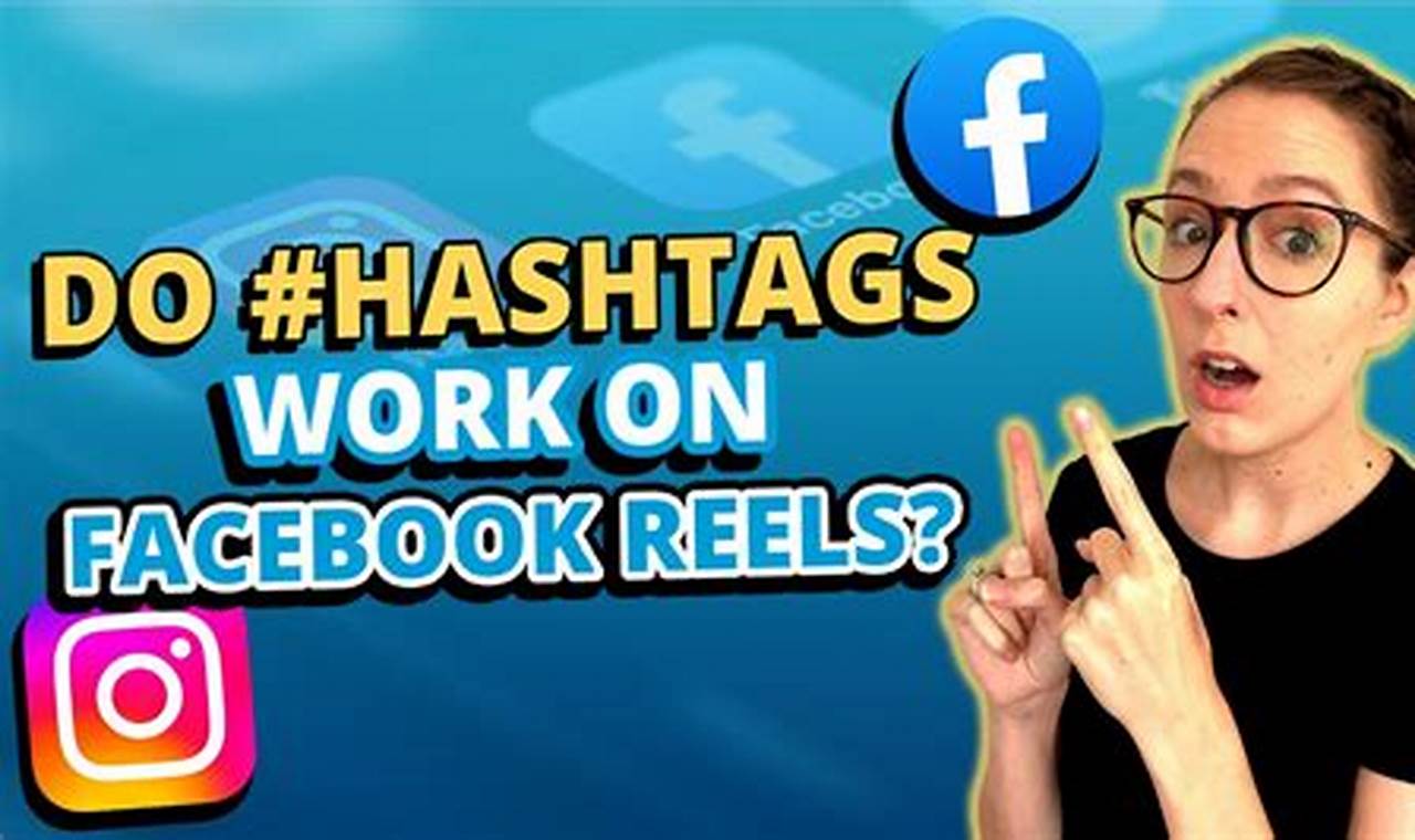 Hashtag Facebook Reels 2024