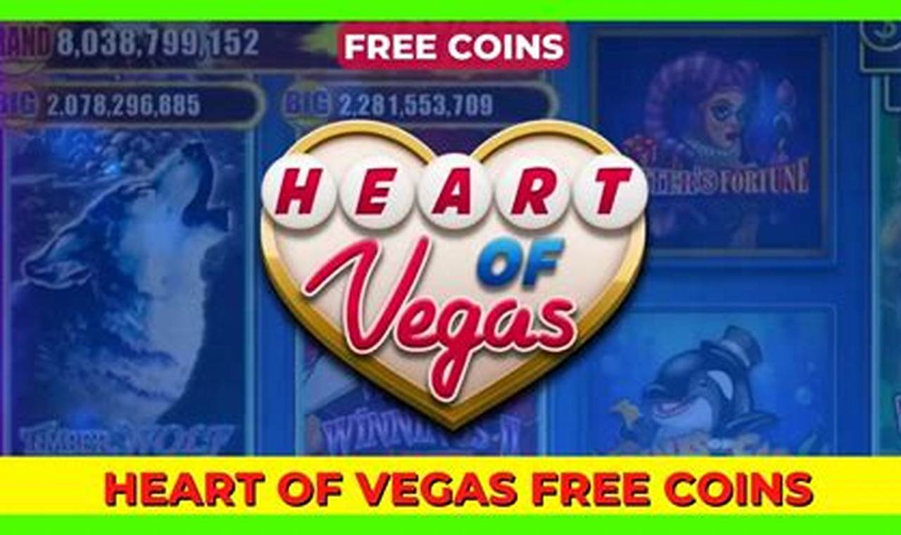 Hearts Of Vegas Free Coins 2024