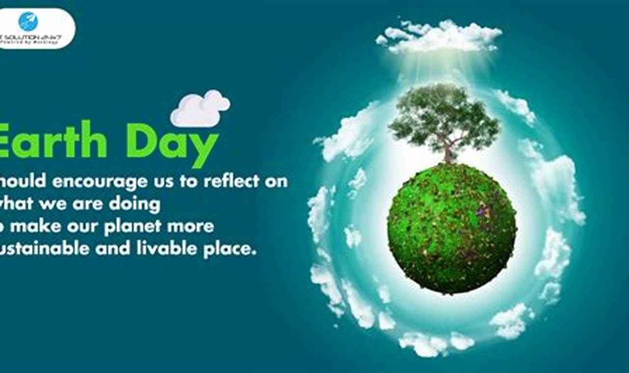 History And Significance Of Earth Day