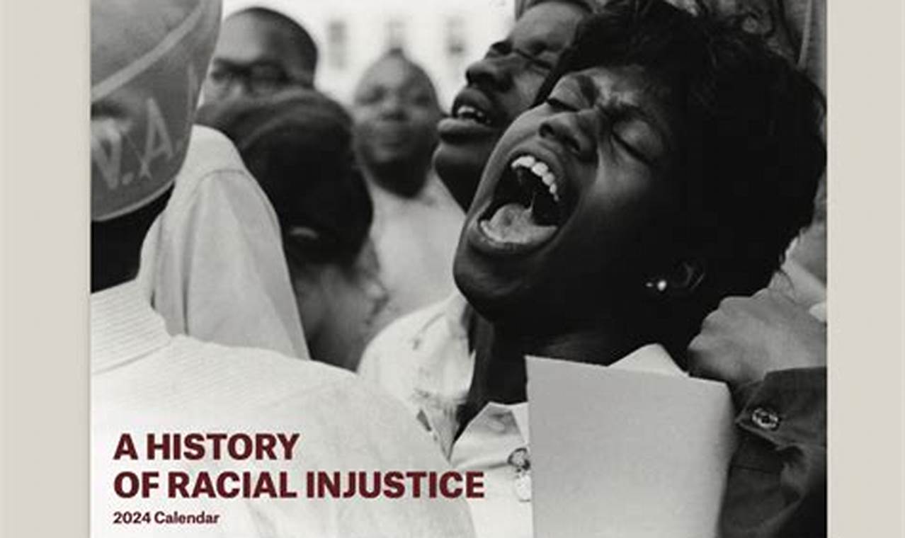 History Of Racial Injustice Calendar 2024
