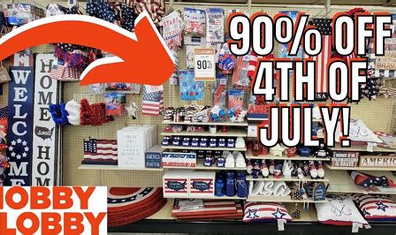 Hobby Lobby Hours July 4 2024