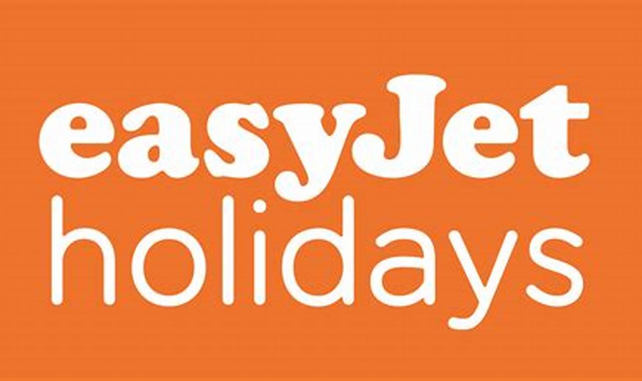 Holidays 2024 Easyjet