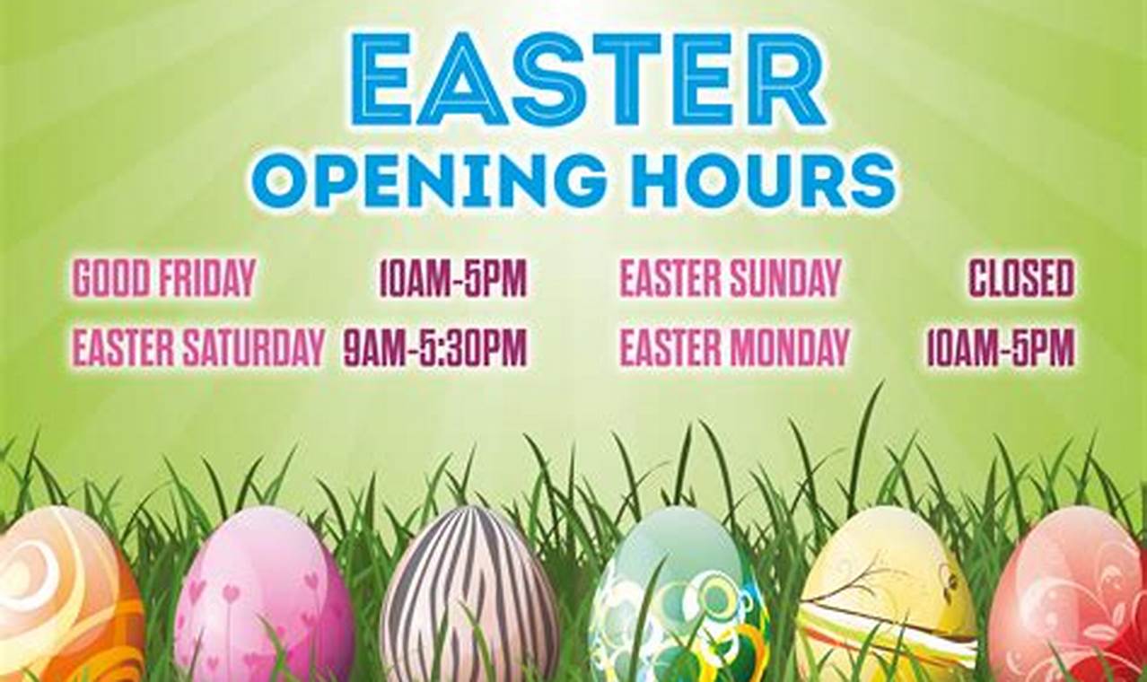 Home Depot Hours Easter Sunday 2024