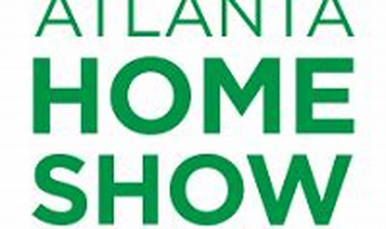 Home Show Atlanta 2024