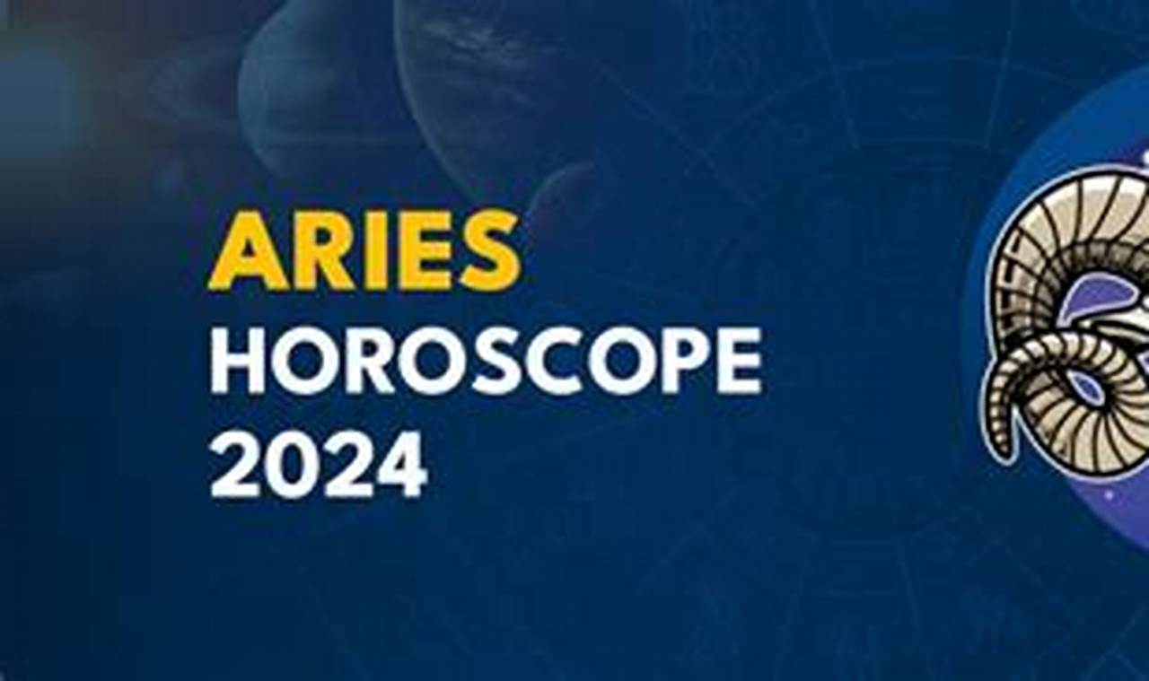 Horoscope 2024 Aries