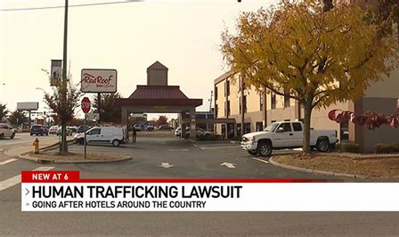 Hotels Involved In Human Trafficking 2024