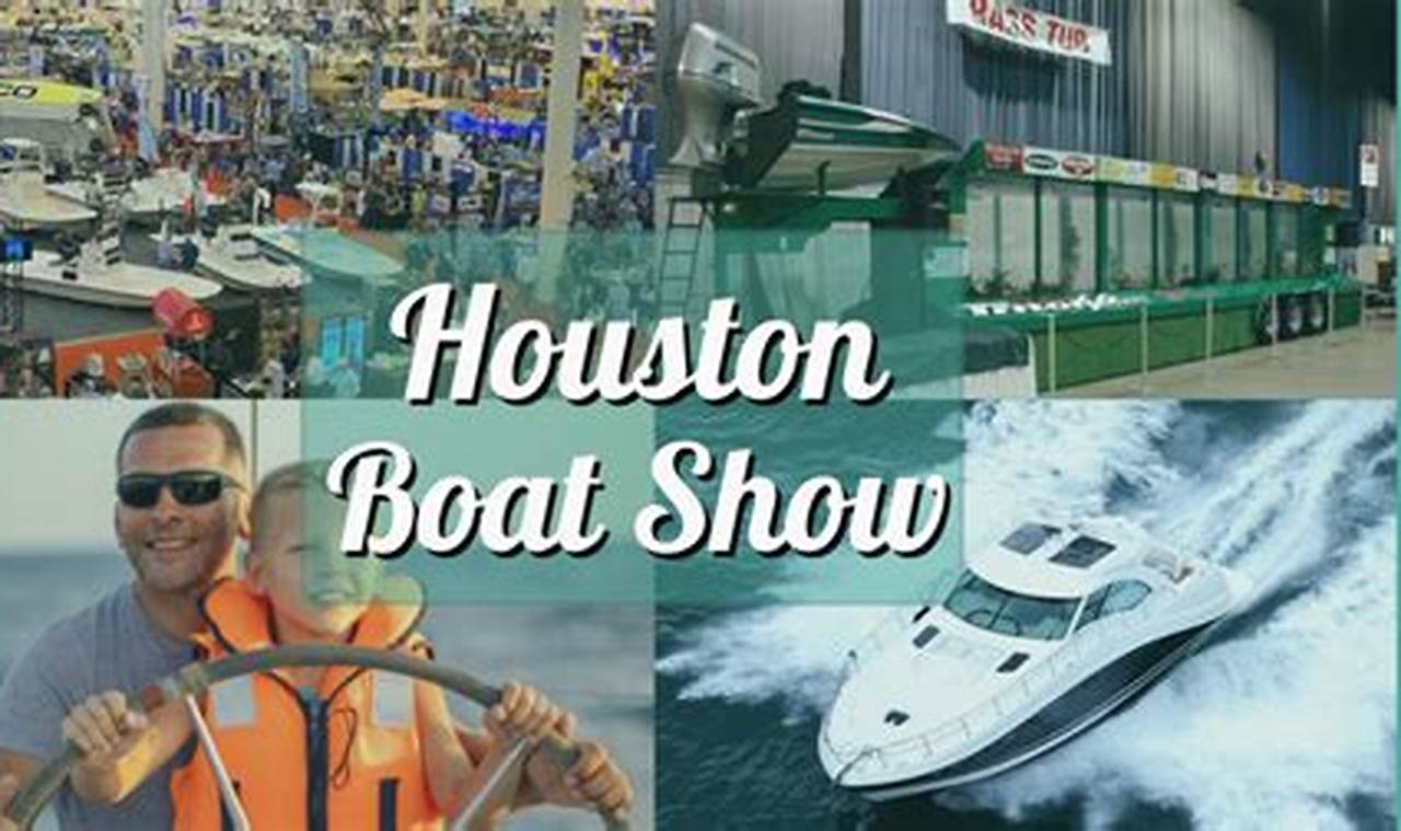 Houston Boat Show 2024 Tickets