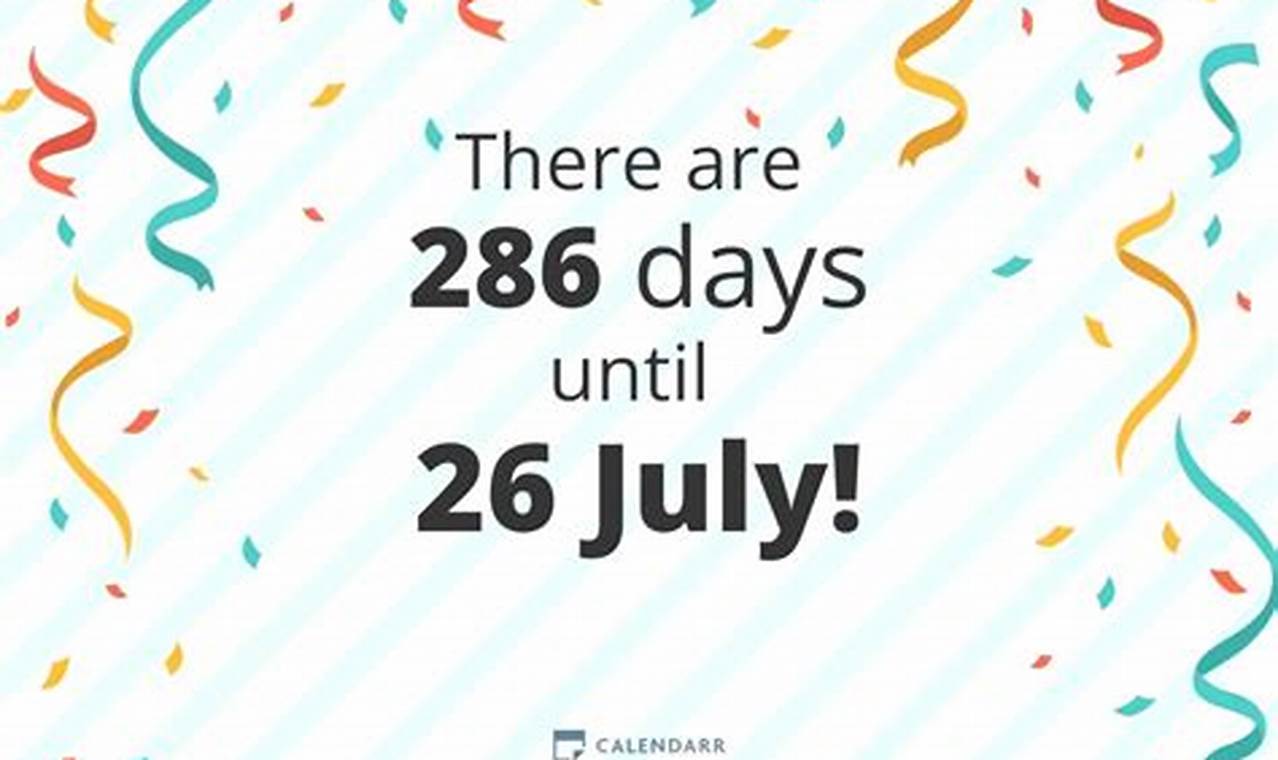 How Many Days Until 22 July 2024