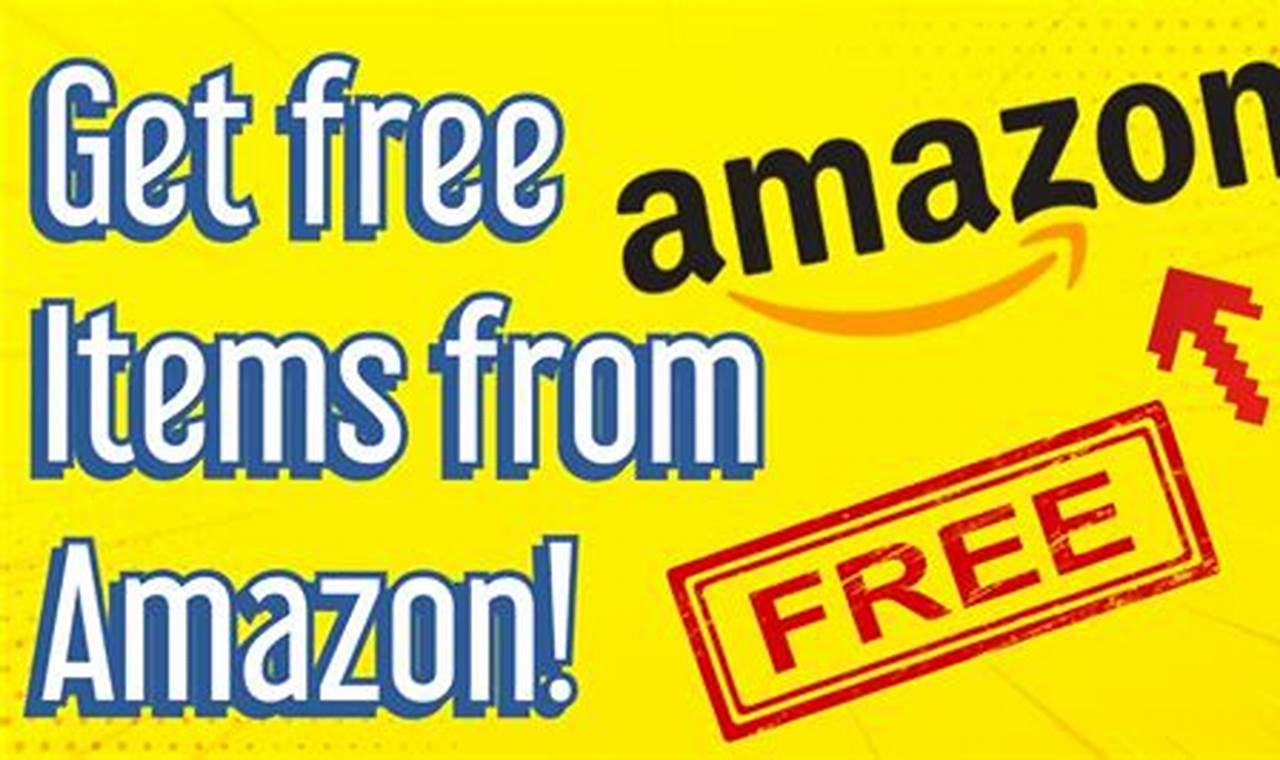 How To Get Free Stuff From Amazon 2024