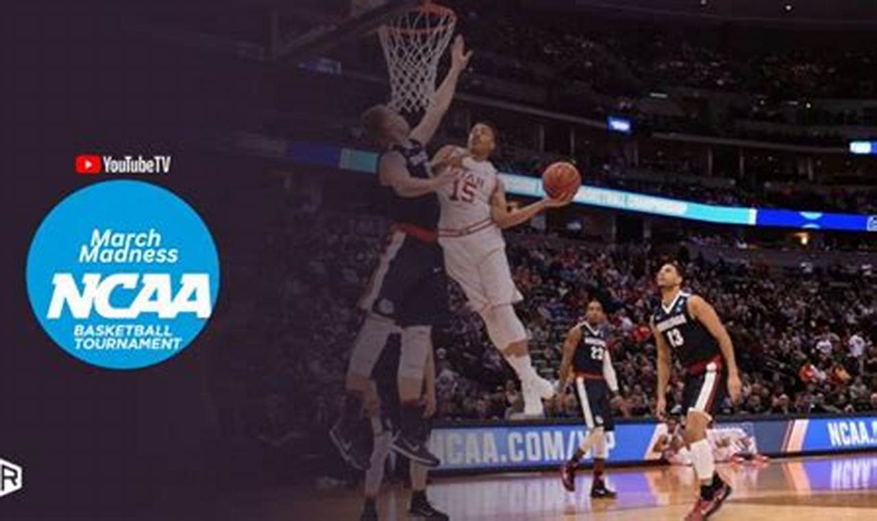 How To Watch March Madness 2024 Online Free