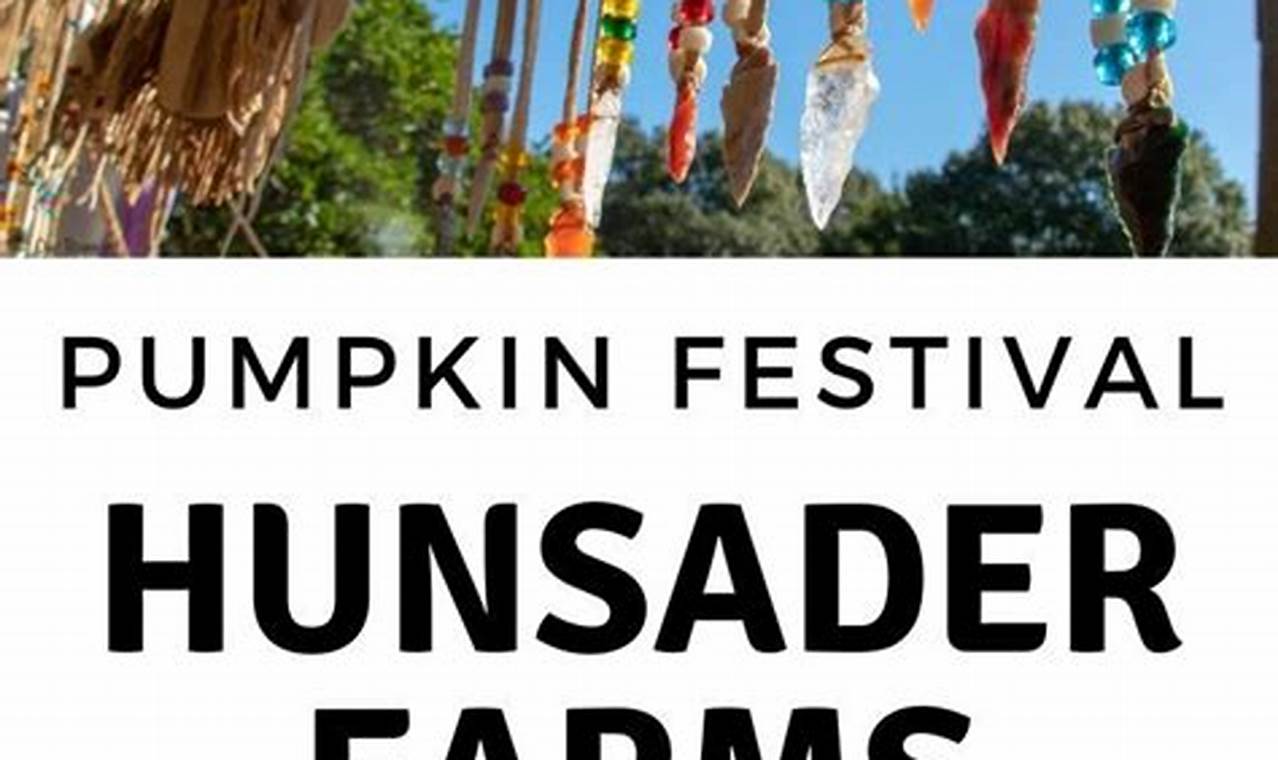 Hunsader Farms Pumpkin Festival 2024 New Jersey