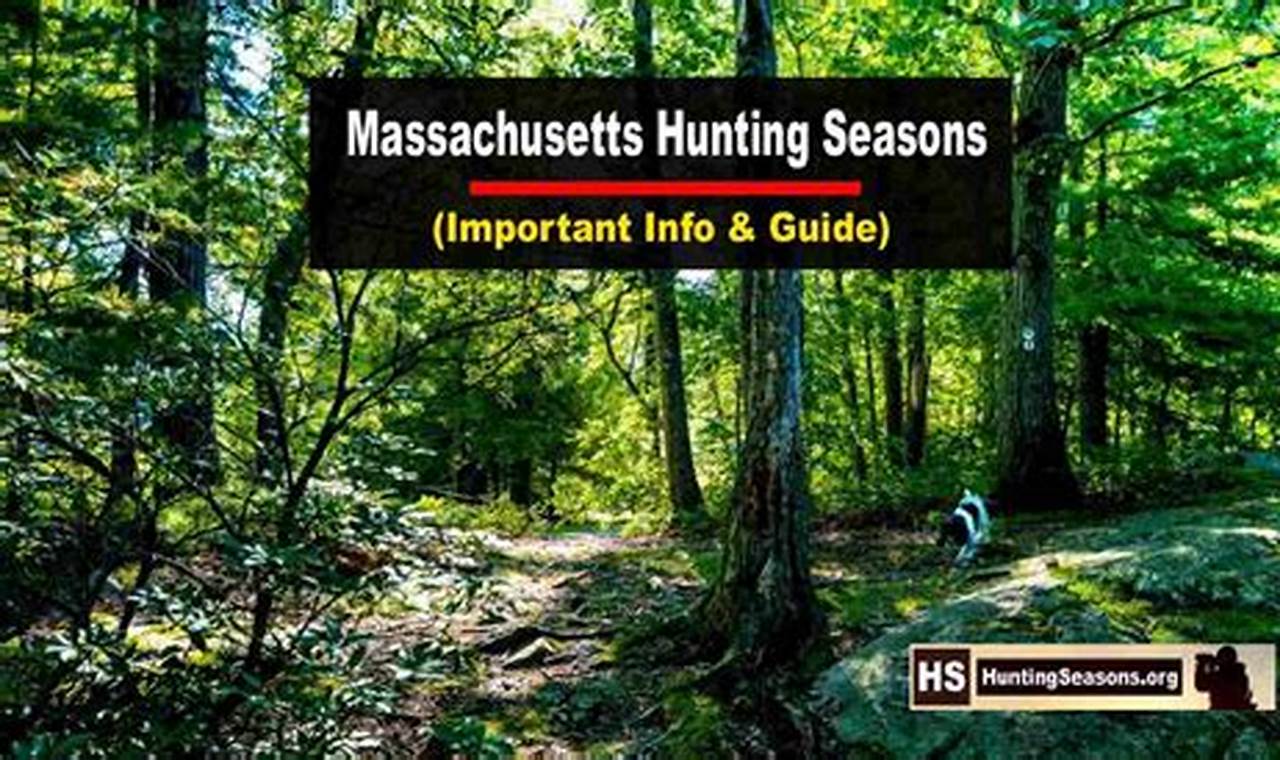 Hunting Season Ma 2024 Dates