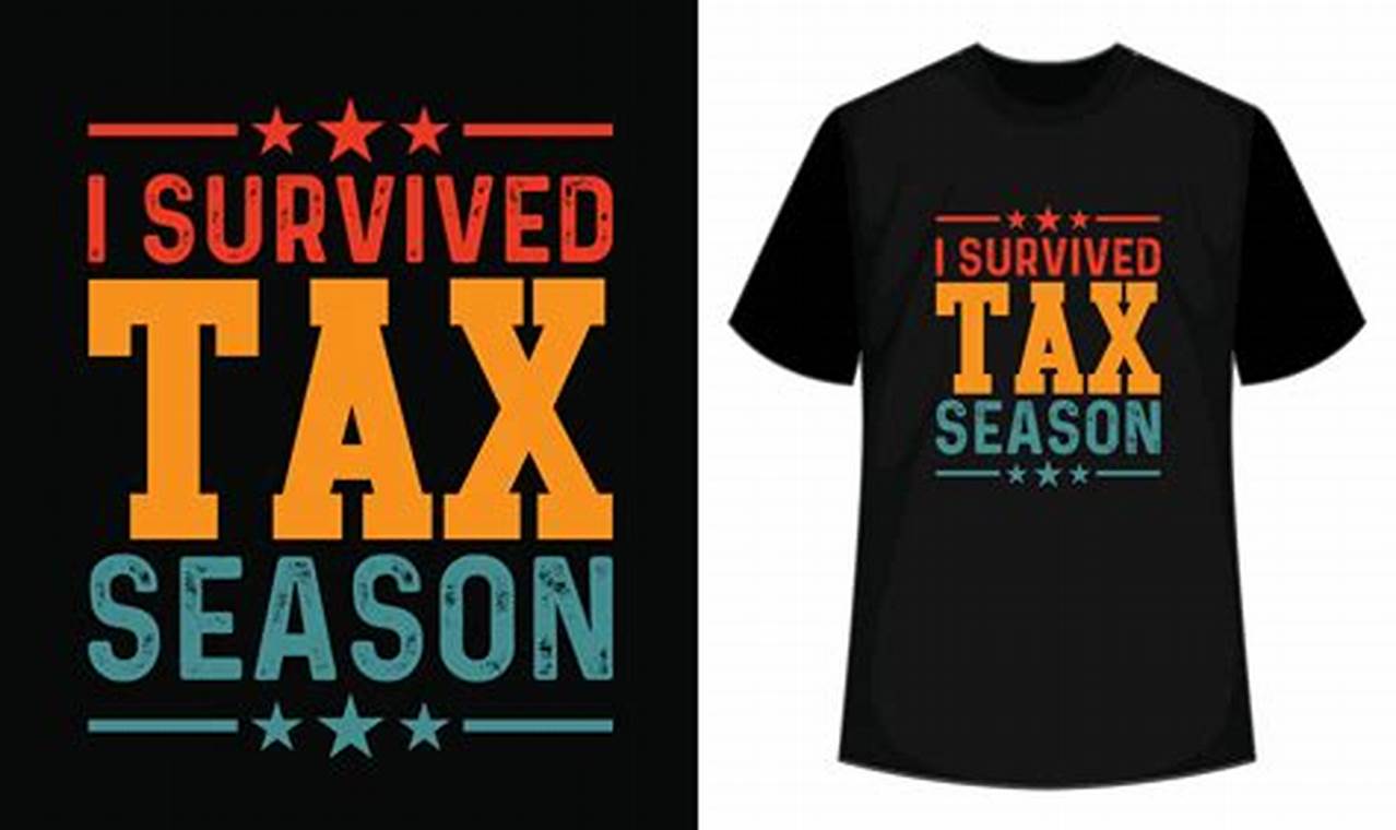 I Survived Tax Season 2024