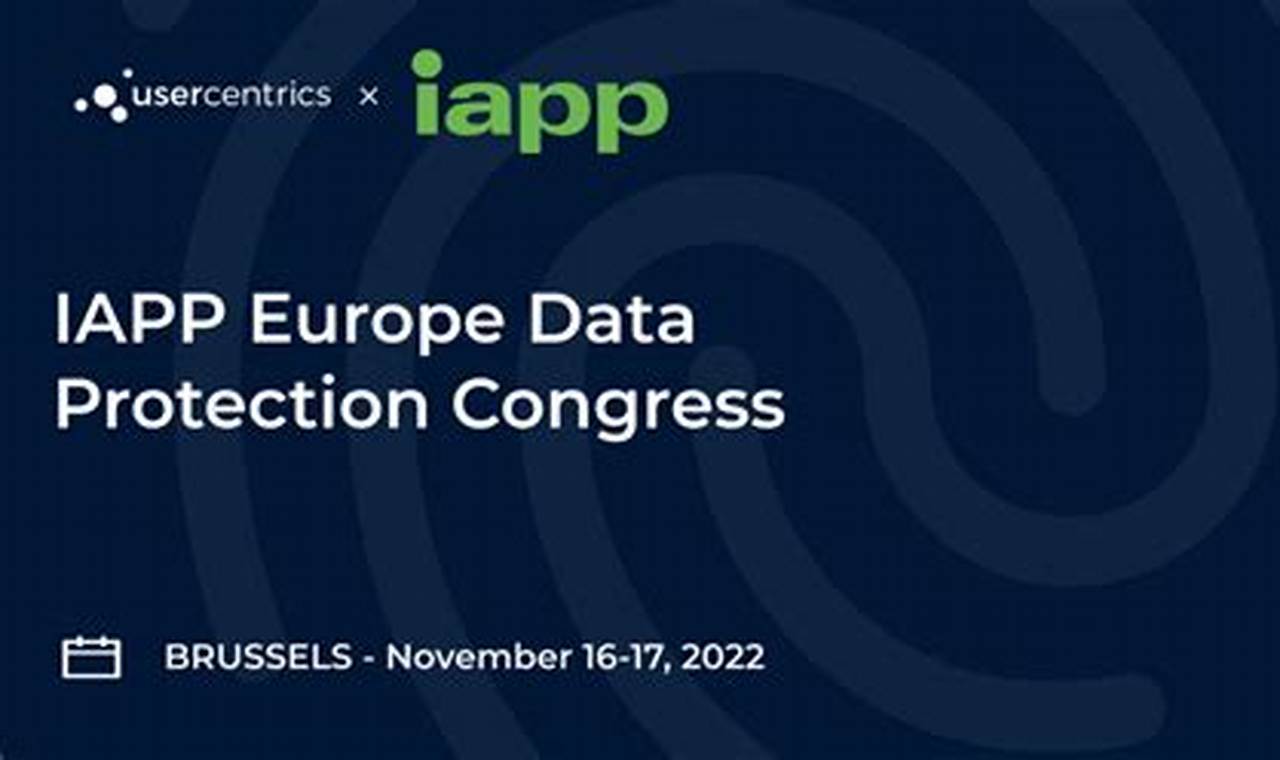Iapp Europe Data Protection Congress 2024