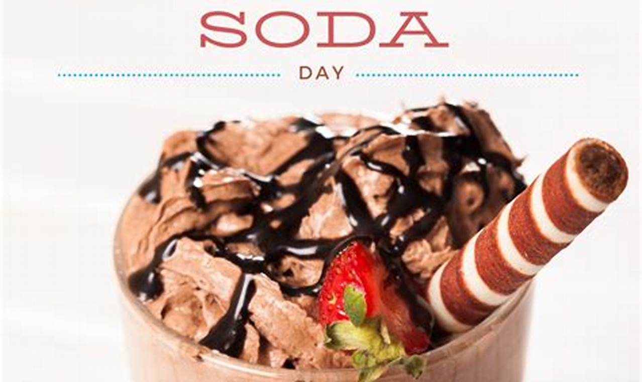 Ice Cream Soda Day 2024