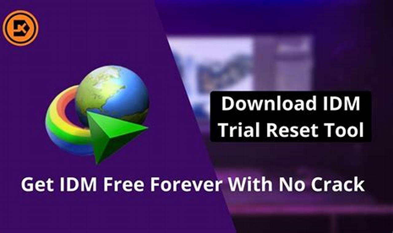 Idm Trial Reset Tool Download
