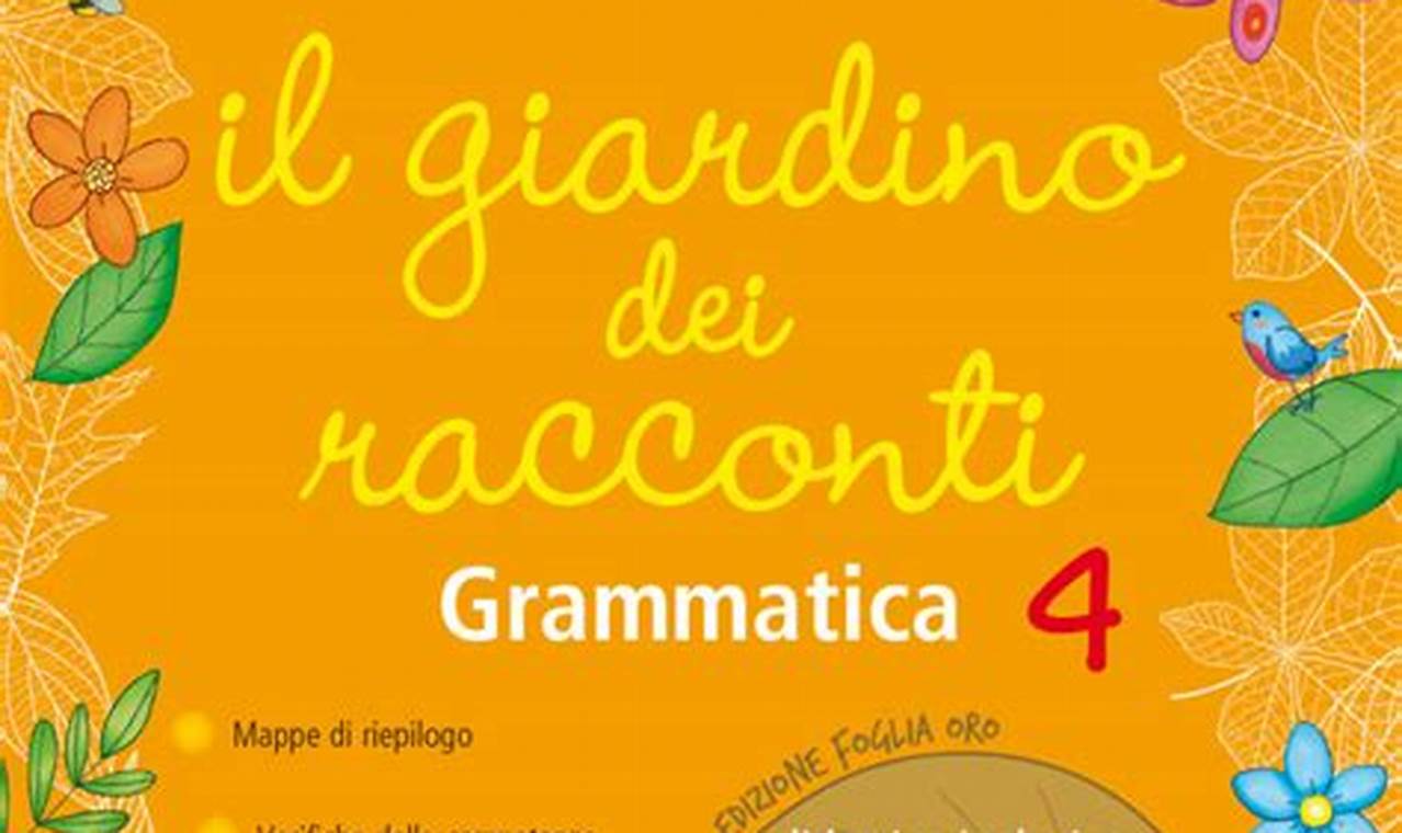Il Giardino Dei Racconti Grammatica 5 Libro Digitale