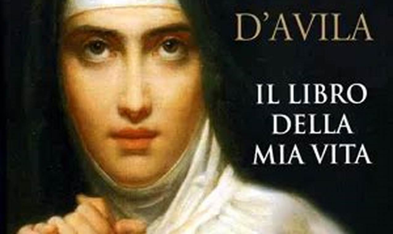Il Libro Della Mia Vita Santa Teresa D'Avila Pdf